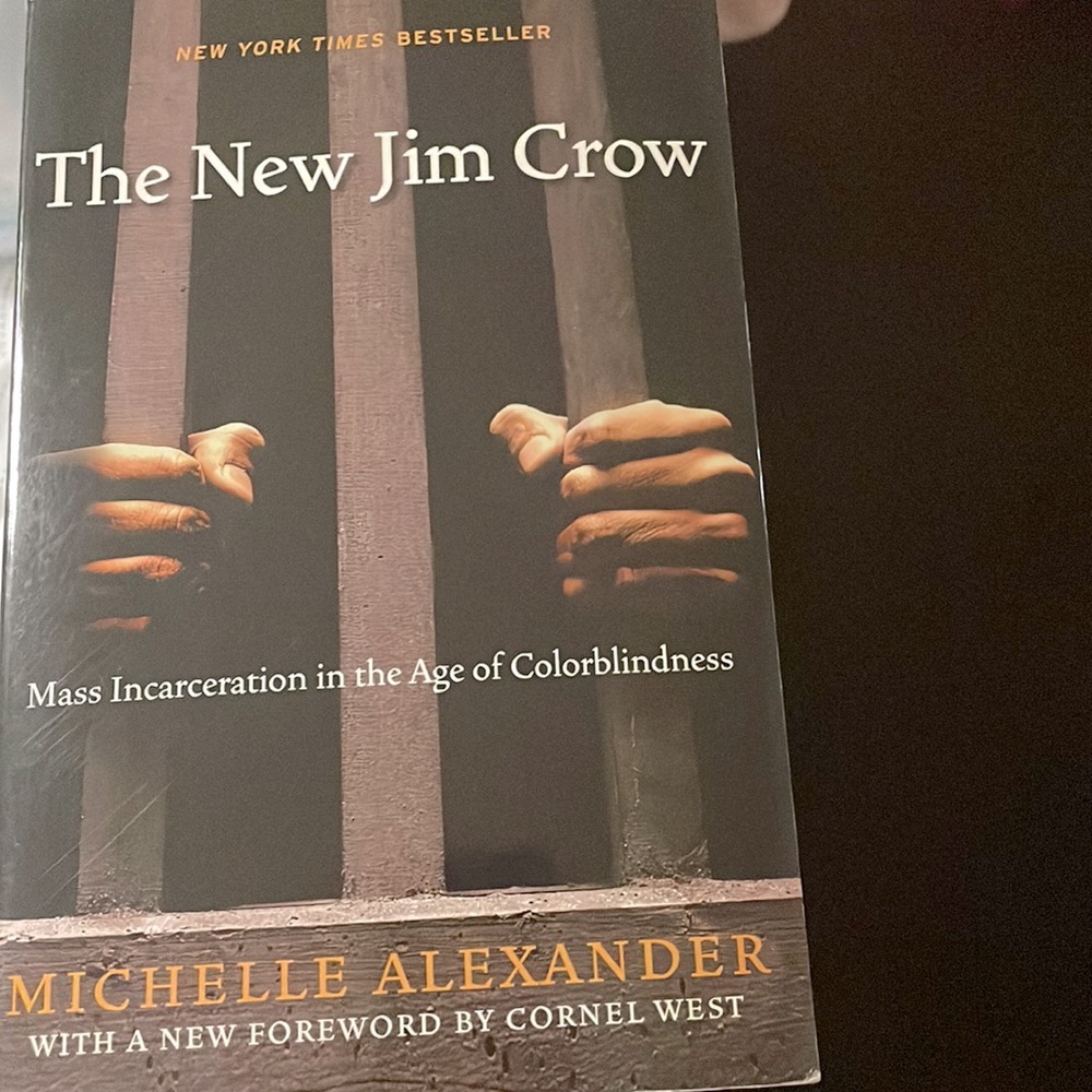 The new Jim Crow Michelle Alexander New York best seller